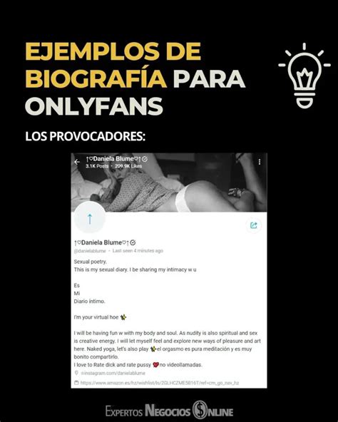 ejemplos de biografas para onlyfans|LOS MEJORES PERFILES Y BIOGRAFIAS PARA。